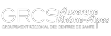 GRCS-RA - Groupement régional des centres de santé - Rhône- Alpes